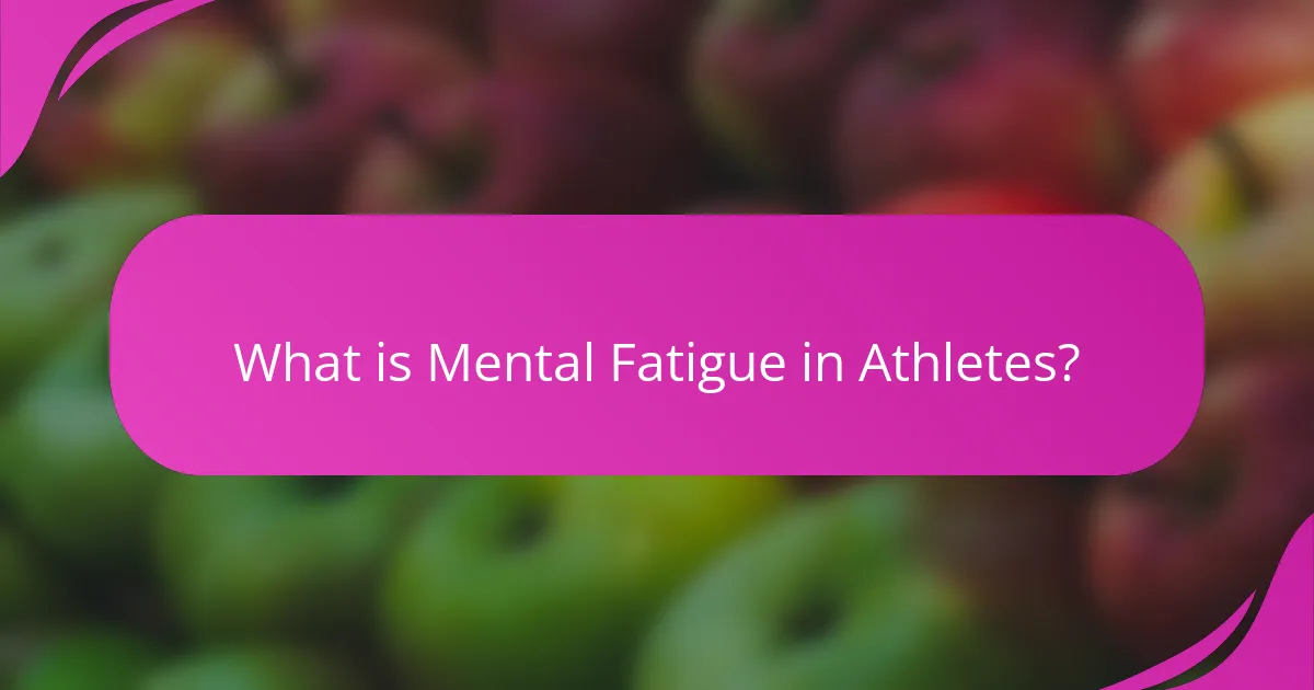 What is Mental Fatigue in Athletes?